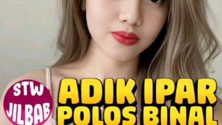 Adik Ipar Polos Binal